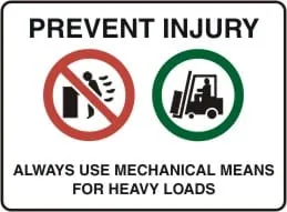 GENERAL - PREVENT INJURY ALWAYS USE MECHANICAL MEANS FOR SAFETY LOADS – Part No. G 703